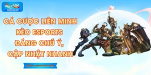 Cá Cược Liên Minh – Kèo Esports Đáng Chú Ý, Cập Nhật Nhanh