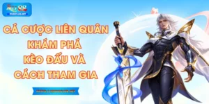 Cá Cược Liên Quân - Khám Phá Kèo Đấu Và Cách Tham Gia