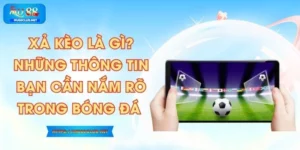 Xả Kèo Là Gì? Những Thông Tin Bạn Cần Nắm Rõ Trong Bóng Đá